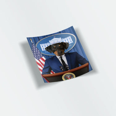 The Pawresident - Custom Stickers