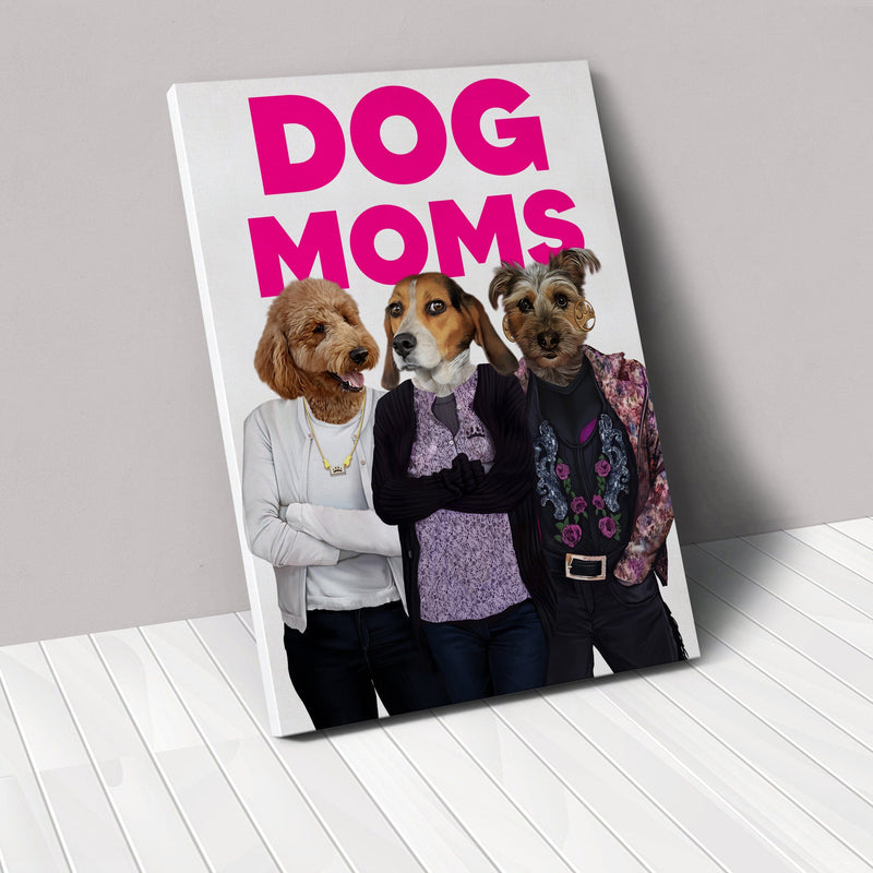 Bad Moms - Custom Pet Canvas