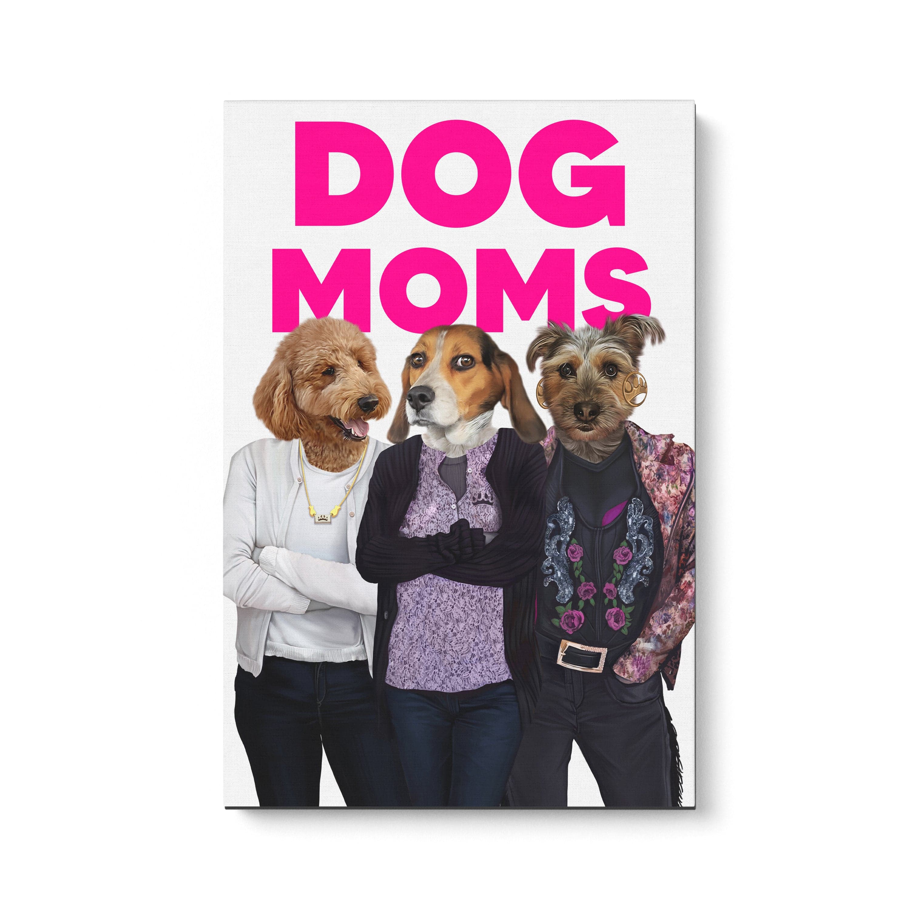 Bad Moms - Custom Pet Canvas