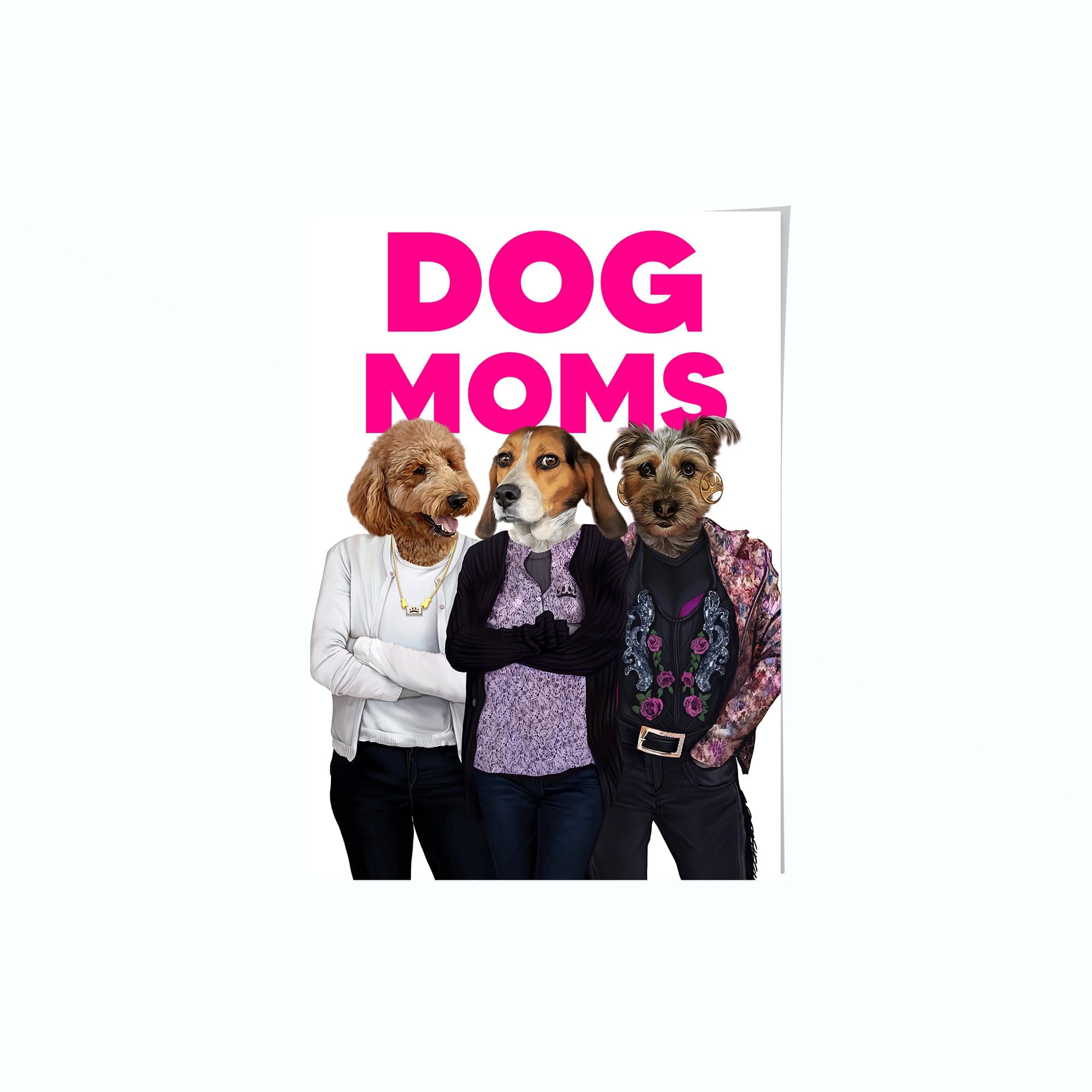 Bad Moms - Custom Pet Poster