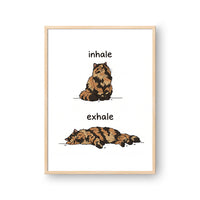 Inhale Exhale Funny Custom Pet Portrait