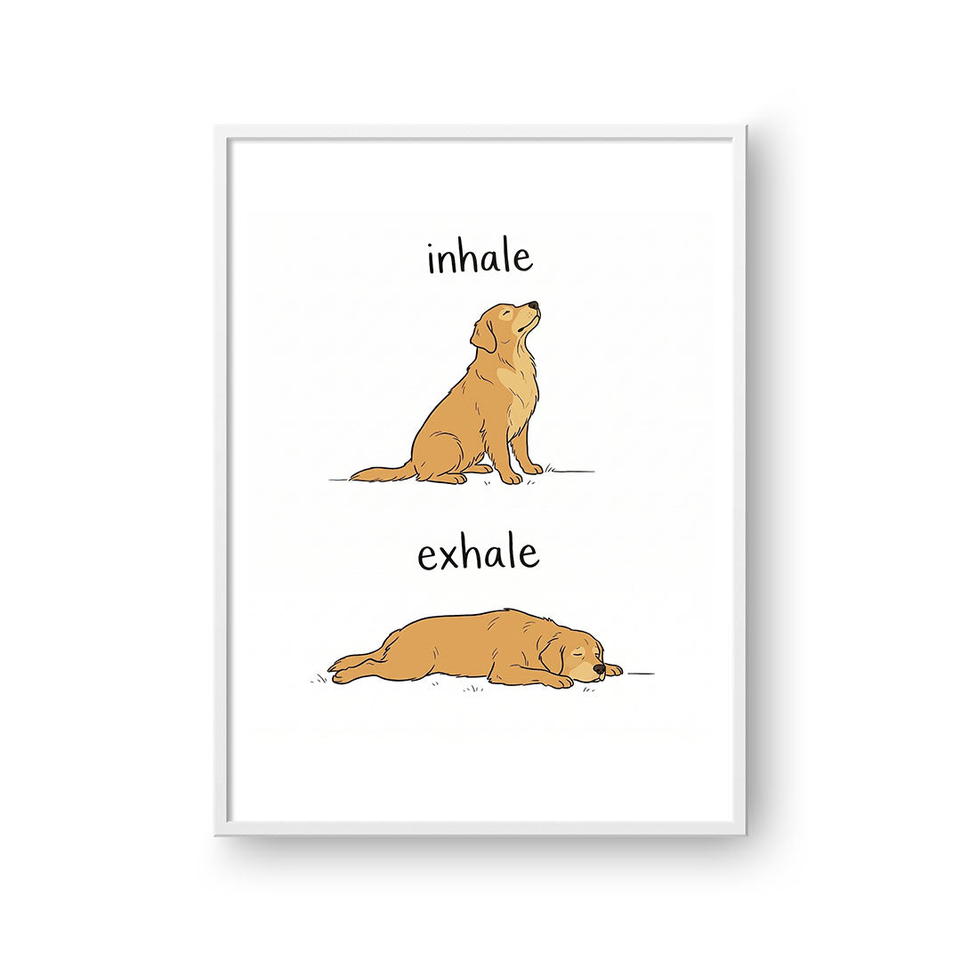 Inhale Exhale Funny Custom Pet Portrait