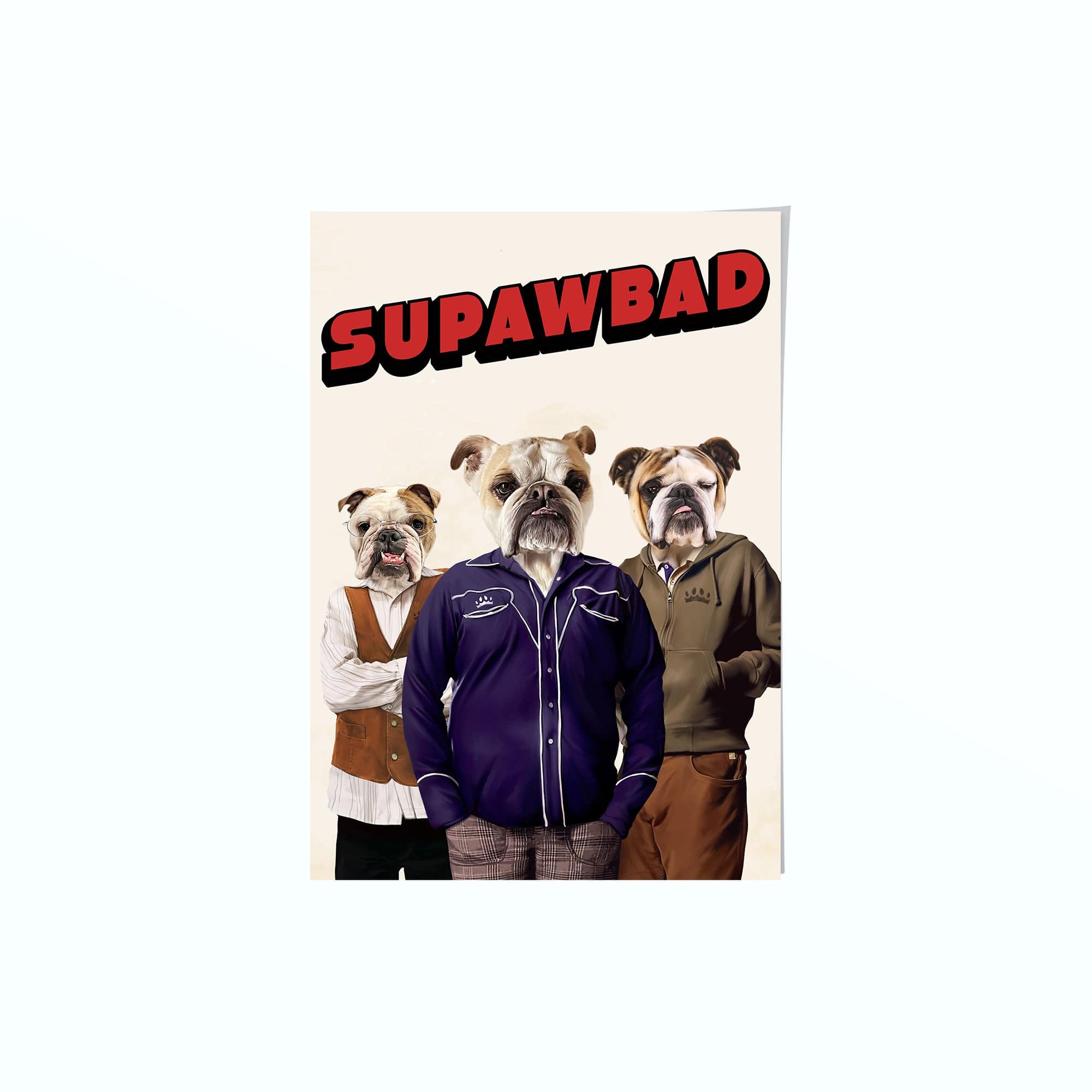 Supawbad - Custom Pet Poster